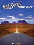 Hal Leonard   Bob Seger Bob Seger - Ride Out - Piano / Vocal / Guitar