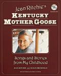 Jean Ritchie's Kentucky Mother Goose (Hardcover Book with CD)