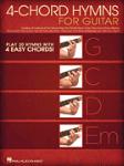 4-Chord Hymns for Guitar - Play 30 Hymns with Four Easy Chords: G-C-D-Em GTR