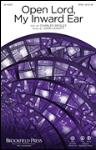 Open Lord, My Inward Ear [choirtrax cd]