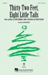 Thirty-two Feet, Eight Little Tails
