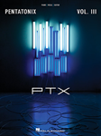 Hal Leonard                       Pentatonix Pentatonix - Volume III - Piano / Vocal / Guitar