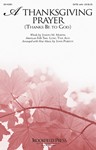 A Thanksgiving Prayer [choral satb] Purifoy SATB W/ CE