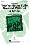 You're Never Fully Dressed Without a Smile