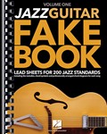 Jazz Guitar Fake Book - Volume 1 - Lead Sheets for 200 Jazz Standards