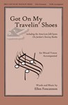 Got on My Travelin Shoes