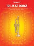101 Jazz Songs for Trumpet Trumpet