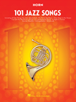 101 Jazz Songs for Horn Horn