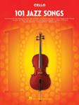 Hal Leonard Various   101 Jazz Songs for Cello