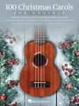 100 Christmas Carols [ukulele]