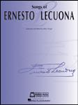 Songs of Ernesto Lecuona [vocal] Lecuona