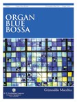 Organ Blue Bossa [organ] Macchia