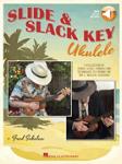 Slide & Slack Key Ukulele w/online audio [ukulele]