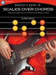 Bassist's Guide to Scales Over Chords - The Foundation of Effective Bass Lines