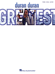 Hal Leonard   Duran Duran Duran Duran - Greatest - Piano / Vocal / Guitar