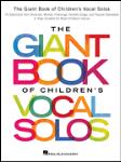 Hal Leonard Various                Giant Book of Children's Vocal Solos - Vocal