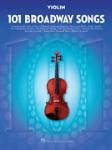 101 Broadway Songs for Violin Violin