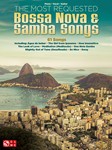 The Most Requested Bossa and Samba Songs [piano,vocal,guitar]