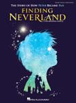 Hal Leonard Gary Barlow            Finding Neverland - Piano / Vocal
