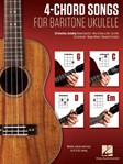 4-Chord Songs for Baritone Ukulele (G-C-D-Em) [ukulele]