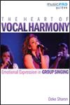 The Heart of Vocal Harmony [vocal]