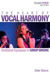 The Heart of Vocal Harmony [vocal]