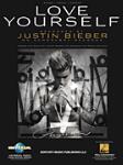 Hal Leonard   Justin Bieber Love Yourself