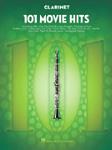 101 Movie Hits for Clarinet Clarinet