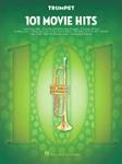 101 Movie Hits for Trumpet Trumpet