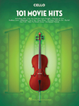 101 Movie Hits for Cello Cello