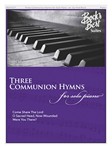 Three Communion Hymns for Solo Piano [piano]