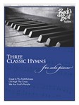 Three Classic Hymns [piano] Fred Bock