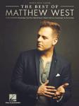 Hal Leonard   Matthew West Best of Matthew West - Piano / Vocal / Guitar