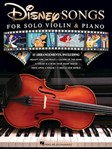 Disney Songs for Solo Violin & Piano Score/Part