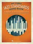 My First Jazz Standards Song Book Piano