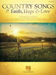 Country Songs of Faith, Hope & Love 2nd Ed [PVG]