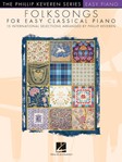 Folksongs for Easy Classical Piano - The Phillip Keveren Series