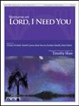 Fitzsimons  Shaw T Maher M Nocturne on Lord I Need You - Piano Solo