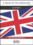 Southern Mairs D   Touch of the Union Jack - Concert Band