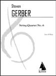 String Quartet No 6 [string quartet] Gerber Str Qrt