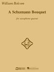 A Schumann Bouquet for Saxophone Quartet [sax quartet] Bolcom Sax Qrt