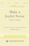 Make A Joyful Noise