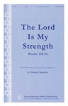Lord Is My Strength