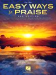 Easy Ways to Praise (2nd Edition) - Easy Piano
