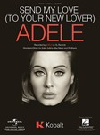 Send My Love (To Your New Lover) [pvg] Adele