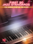 Hal Leonard Various                First 50 Jazz Standards You Should Play on the Piano - Easy Piano