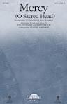 Mercy (O Sacred Head) [choral satb] Sorenson