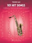 101 Hit Songs - for Tenor Sax Tenor Sax