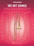 101 Hit Songs - for Trombone