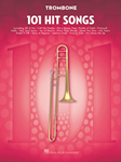 101 Hit Songs - for Trombone